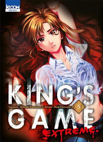 Couverture du livre « King's game : Extreme Tome 5 » de Nobuaki Kanazawa et Renji Kuriyama aux éditions Ki-oon