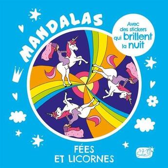 Couverture du livre « Fees et licornes (coll. carnets mandalas avec des stickers) » de Kristin Labuch aux éditions 1 2 3 Soleil