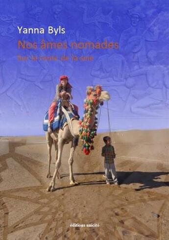 Couverture du livre « Nos âmes nomades » de Yanna Byls aux éditions Unicite