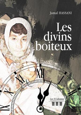 Couverture du livre « Les divins boiteux » de Jamal Hassani aux éditions Les Trois Colonnes