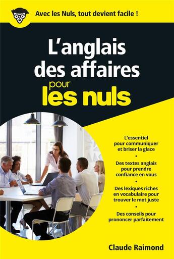 Couverture du livre « L'anglais des affaires pour les nuls poche » de Claude Raimond aux éditions First