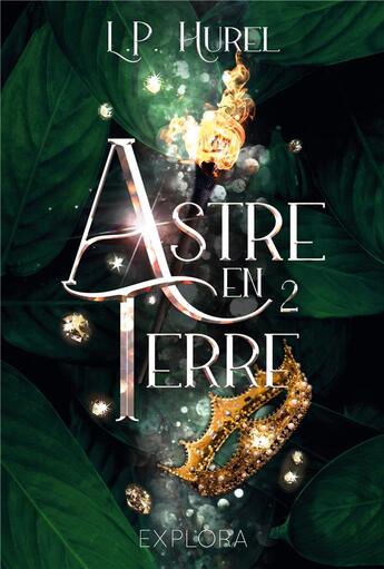 Couverture du livre « Astre-en-Terre : Livre II » de Hurel/Peter aux éditions Explora