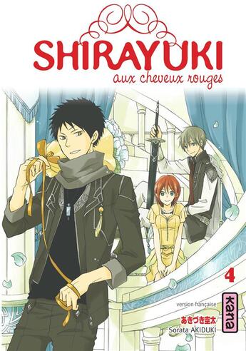 Couverture du livre « Shirayuki aux cheveux rouges Tome 4 » de Sorata Akiduki aux éditions Kana