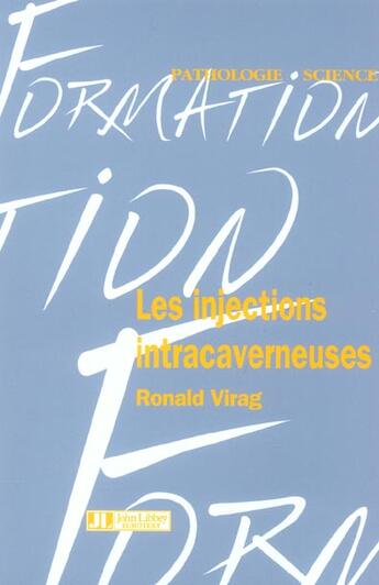 Couverture du livre « Les injections intracaverneuses » de Virag R aux éditions John Libbey