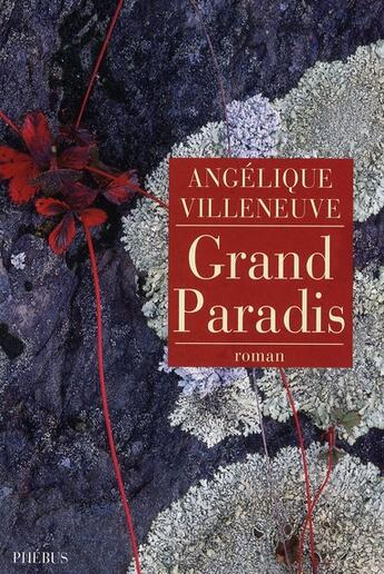 Couverture du livre « Grand paradis » de Angelique Villeneuve aux éditions Phebus