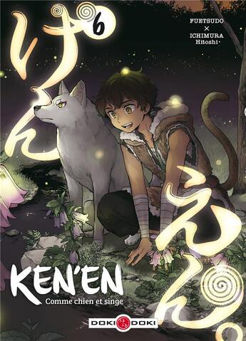 Couverture du livre « Ken'en ; comme chien et singe Tome 6 » de Hitoshi Ichimura et Fuetsudo aux éditions Bamboo