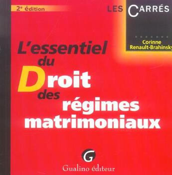 Couverture du livre « Essentiel droit des regimes matrimoniaux 2e ed. (l') (2e édition) » de Renault-Brahinsky Co aux éditions Gualino