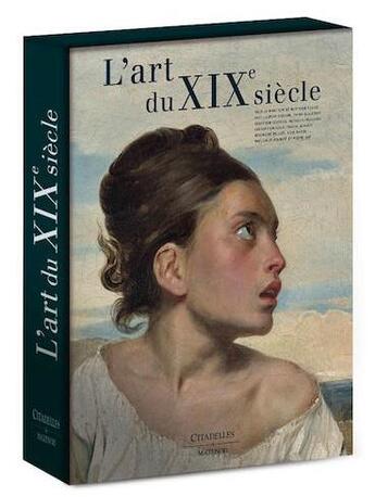 Couverture du livre « L'art du XIXème siècle » de Bertrand Tillier aux éditions Citadelles & Mazenod