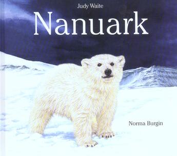 Couverture du livre « Nanuark » de Burgin N aux éditions Mijade