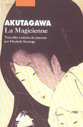 Couverture du livre « Magicienne (la) » de Akutagawa/ aux éditions Picquier