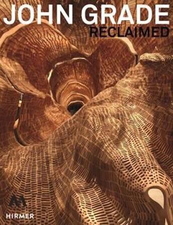 Couverture du livre « John grade: reclaimed » de Julie Decker aux éditions Hirmer