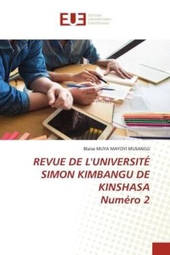 Couverture du livre « Revue de l'universite simon kimbangu de kinshasa numero 2 » de Muya Mayoyi Musangu aux éditions Editions Universitaires Europeennes