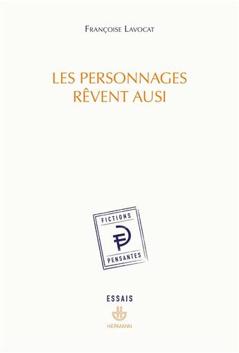 Couverture du livre « Les personnages revent aussi » de Francoise Lavocat aux éditions Hermann