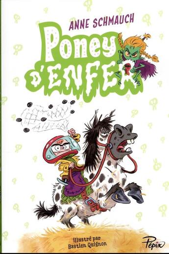 Couverture du livre « Poney d'enfer » de Anne Schmauch et Bastien Quignon aux éditions Sarbacane