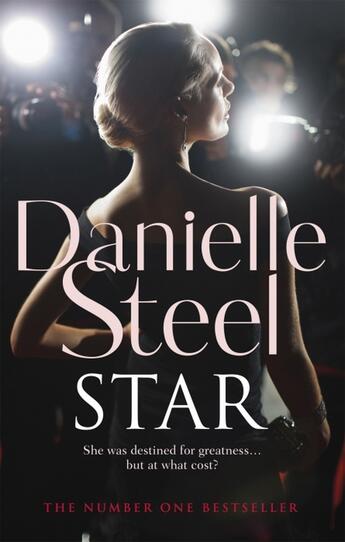 Couverture du livre « STAR - AN EPIC, UNPUTDOWNABLE READ FROM THE WORLDWIDE BESTSELLER » de Danielle Steel aux éditions Sphere