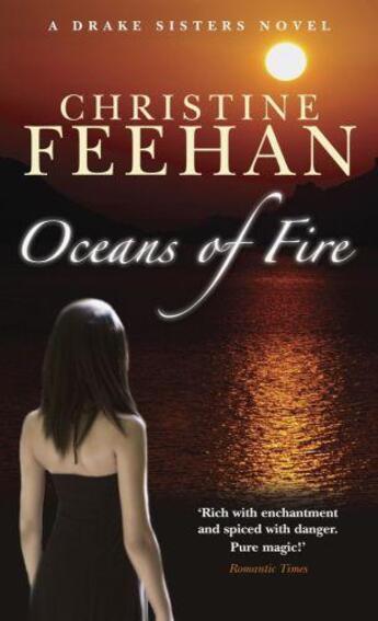 Couverture du livre « Oceans Of Fire » de Christine Feehan aux éditions Little Brown Book Group Digital