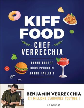 Couverture du livre « Kiff food » de Benjamin Verrecchia aux éditions Larousse