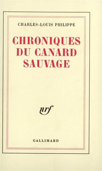 Couverture du livre « Chroniques du canard sauvage » de Philippe C-L. aux éditions Gallimard