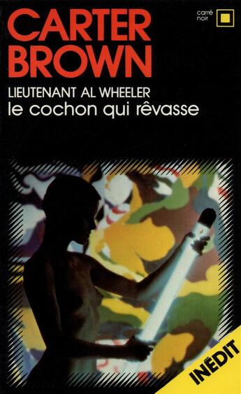 Couverture du livre « Le cochon qui rêvasse » de Carter Brown aux éditions Gallimard