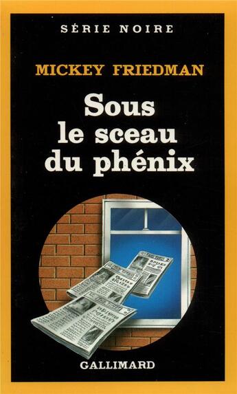 Couverture du livre « Sous le sceau du phénix » de Mickey Friedman aux éditions Gallimard