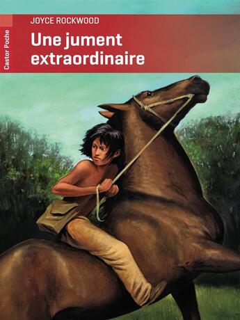 Couverture du livre « Une jument extraordinaire » de Joyce Rockwood aux éditions Pere Castor