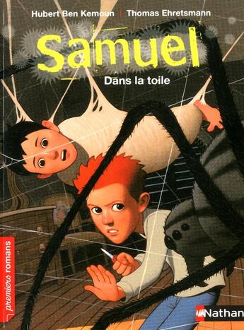 Couverture du livre « Samuel ; dans la toile » de Hubert Ben Kemoun aux éditions Nathan