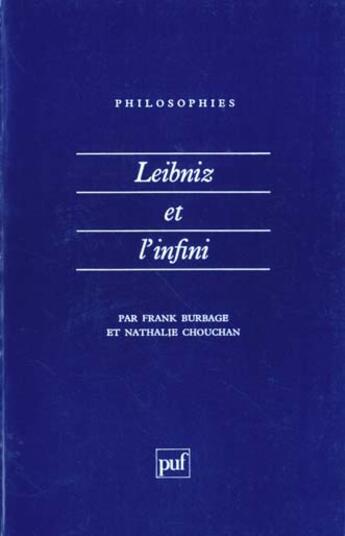 Couverture du livre « Leibniz et l'infini » de Burbage/Chouchan aux éditions Puf