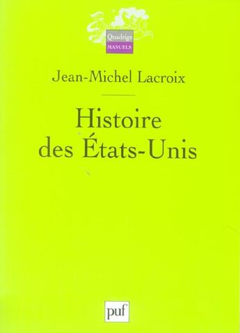 Couverture du livre « Histoire des etats unis » de Jean-Michel Lacroix aux éditions Puf