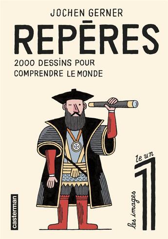 Couverture du livre « Repères Tome 1 : 2 000 dessins pour comprendre le monde » de Gerner Jochen aux éditions Casterman