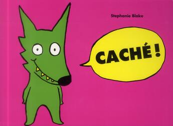 Couverture du livre « Caché ! » de Stephanie Blake aux éditions Ecole Des Loisirs