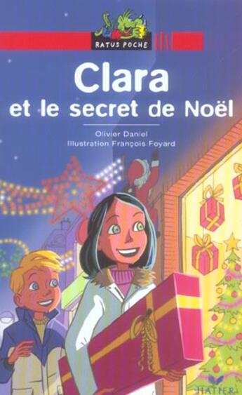 Couverture du livre « Clara et le secret de noel » de Olivier Daniel aux éditions Hatier