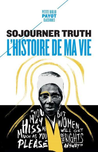 Couverture du livre « L'histoire de ma vie » de Sojourner Truth aux éditions Payot