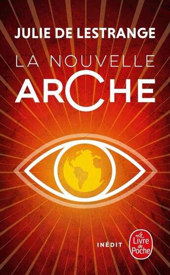 Couverture du livre « La nouvelle arche » de Julie De Lestrange aux éditions Le Livre De Poche