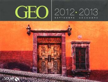 Couverture du livre « Géo ; 2012-2013 » de  aux éditions Solar