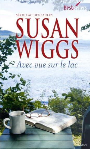 Couverture du livre « Avec vue sur le lac » de Susan Wiggs aux éditions Harlequin