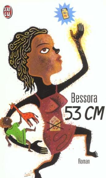 Couverture du livre « Cinquante trois centimetres » de Bessora aux éditions J'ai Lu