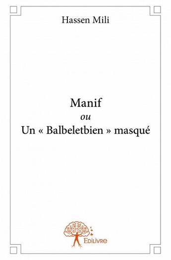 Couverture du livre « Manif ou un 