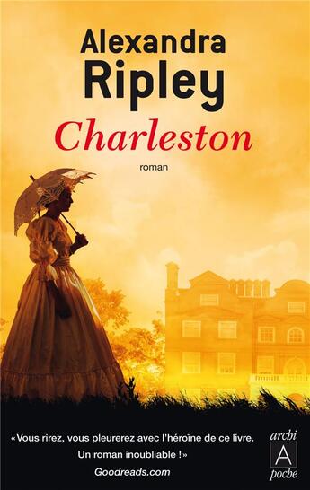 Couverture du livre « Charleston » de Alexandra Ripley aux éditions Archipoche