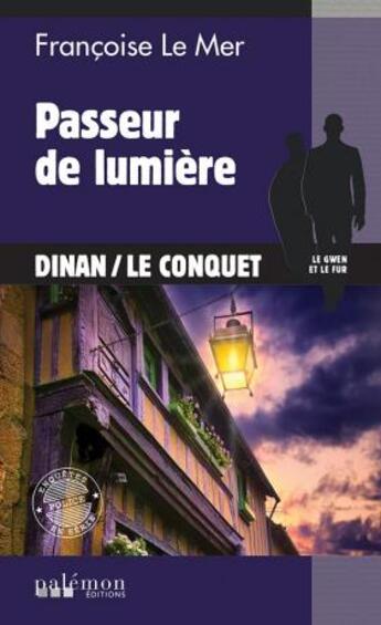 Couverture du livre « Passeur de lumière » de Francoise Le Mer aux éditions Palemon