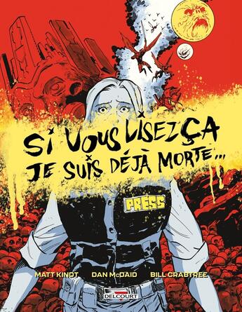 Couverture du livre « Si vous lisez ça, je suis déjà morte... » de Matt Kindt et Dan Mcdaid aux éditions Delcourt