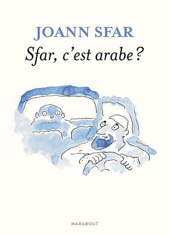 Couverture du livre « Sfar, c'est arabe ? » de Joann Sfar aux éditions Marabulles