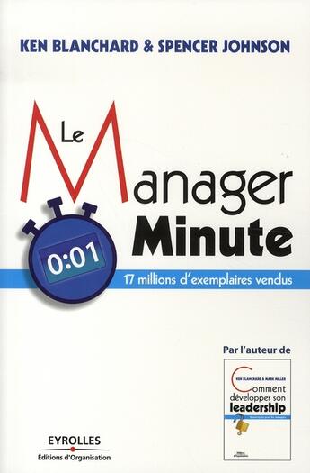 Couverture du livre « Le manager minute » de Blanchard K. Johnson aux éditions Organisation