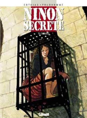 Couverture du livre « Ninon secrète Tome 5 ; carnages » de Patrick Cothias et David Prudhomme aux éditions Glenat