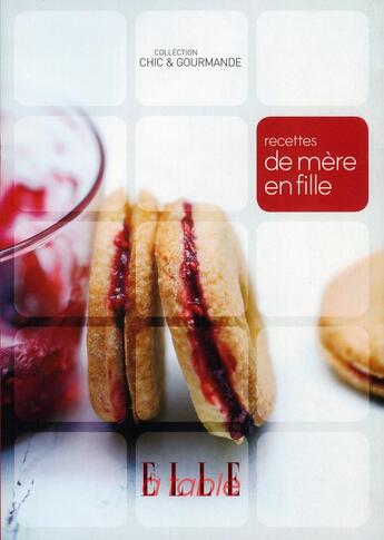 Couverture du livre « Elle à table ; recettes de mère en fille » de  aux éditions Glenat