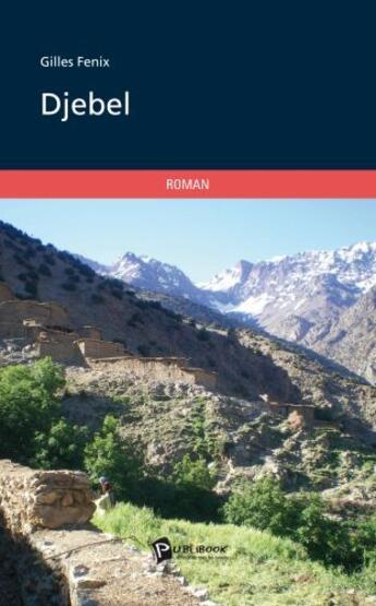 Couverture du livre « Djebel » de Gilles Fenix aux éditions Publibook