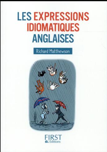 Couverture du livre « Les expressions idiomatiques anglaises » de Richard Matthewson aux éditions First