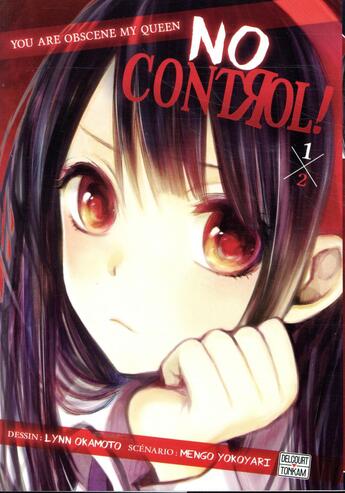 Couverture du livre « No control Tome 1 » de Lynn Okamoto et Mengo Yokoyari aux éditions Delcourt