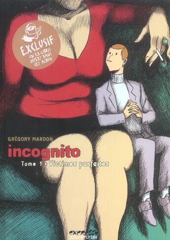 Couverture du livre « Incognito Tome 1 ; victimes parfaites » de Gregory Mardon aux éditions Dupuis