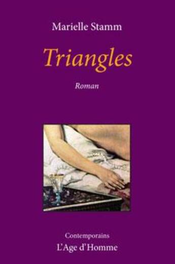 Couverture du livre « Triangles » de Marielle Stamm aux éditions L'age D'homme