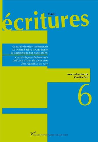 Couverture du livre « Construire la paix et la democratie - de l'unite d'italie a la constitution de la republique, hier e » de Savi Caroline aux éditions Pu De Paris Nanterre